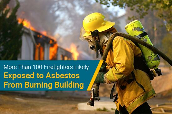 More Than 100 Texas Firefighters Likely Exposed to Asbestos