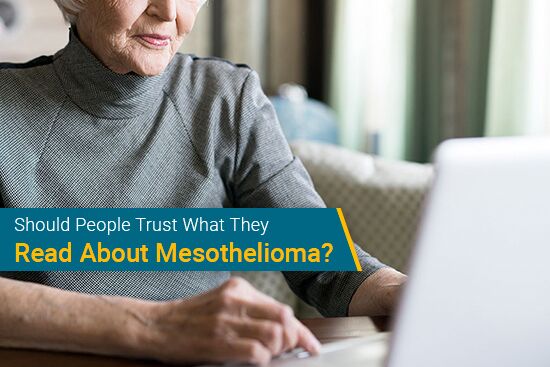 Should People Trust What They Read About Mesothelioma?