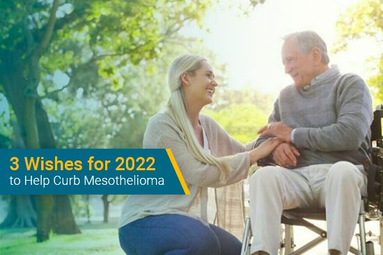3 Wishes for Fighting Mesothelioma in 2022