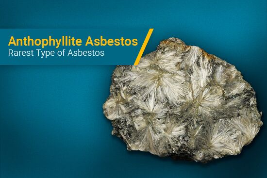Anthophyllite asbestos facts