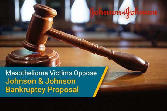 Mesothelioma Victims Oppose Johnson & Johnson Bankruptcy Proposal