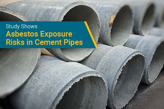 Study Shows Abestos Exposure Risks in Cement Pipes