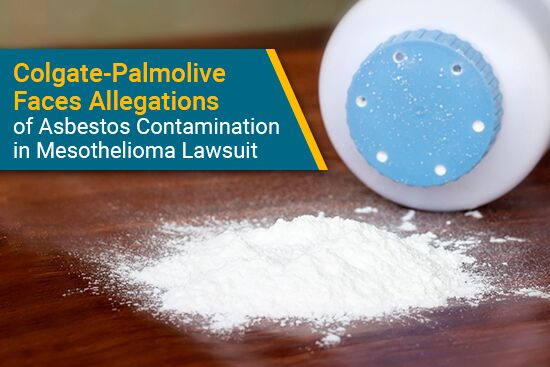 Colgate mesothelioma lawsuit for asbestos exposure
