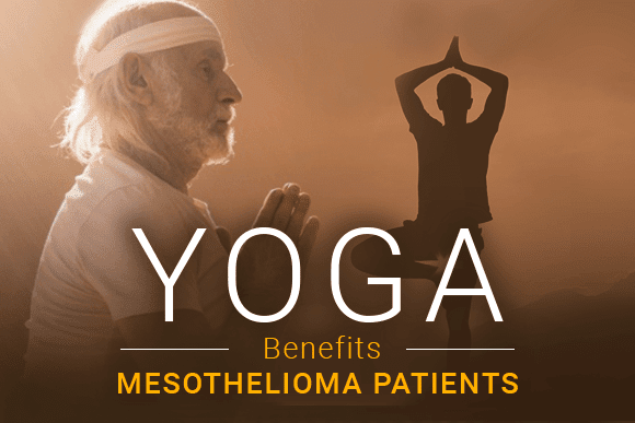 Yoga Benefits Mesothelioma Patients
