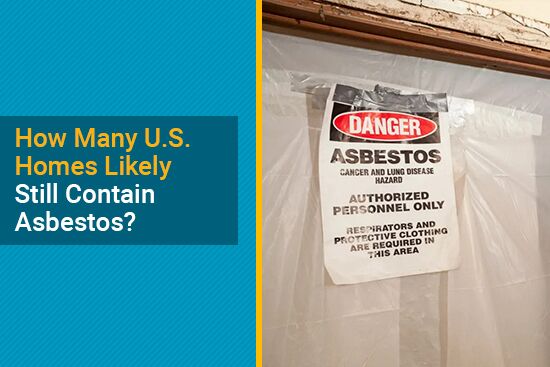 U.S. homes possibly with asbestos