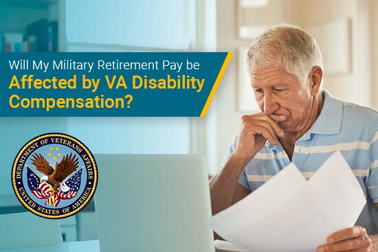 Veteran looking at Disability Compensation and retirement pay